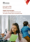 Digital Technologies and the New Zealand Curriculum – Your guide to finding support and getting ready