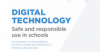 Digital technology in schools