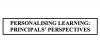 Personalising learning: Principals' perspectives screenshot