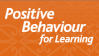 Positive Behaviour for Learning